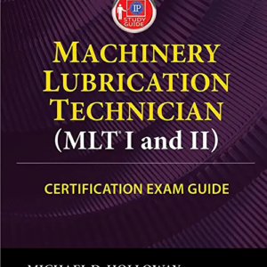 INDIVIDUALIZED, Online Machinery Lubrication Technician Level I & II (MLT I® / MLT II®) Certification Exam Preparation